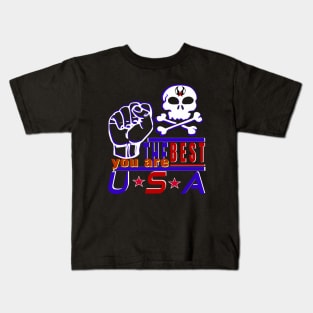 You Are The Best USA Design the strongest sea pirates- Iron hand Kids T-Shirt